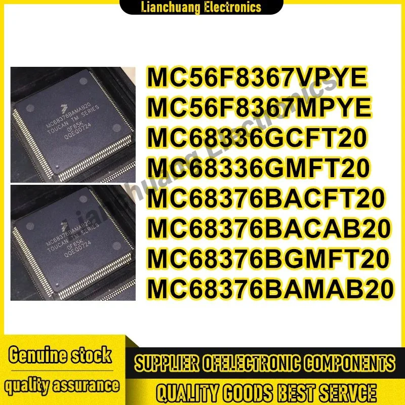 

MC56F8367VPYE MC56F8367MPYE MC68336GCFT20 MC68336GMFT20 MC68376BACFT20 MC68376BACAB20 MC68376BGMFT20 MC68376BAMAB20 in stock