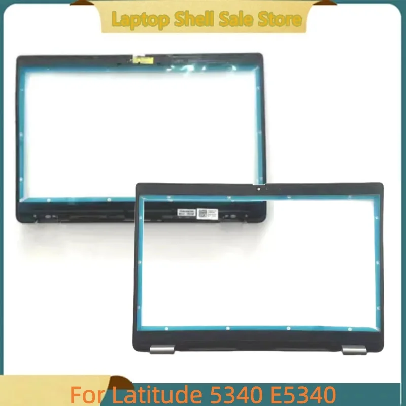 New For Latitude 5340 E5340 LCD Front border Bezel B shell 06JC8R 06JK5K 06JV7T
