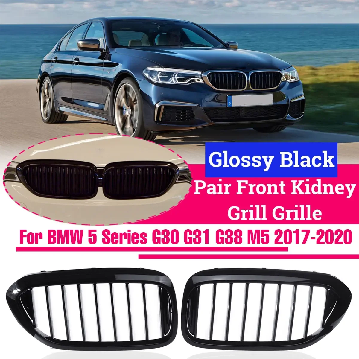 

Pair Glossy Matte Black Front Kidney Grill Grille For BMW 5 Series G30 G31 G38 M5 2017-2020 51137390864 51137390865 51137390866