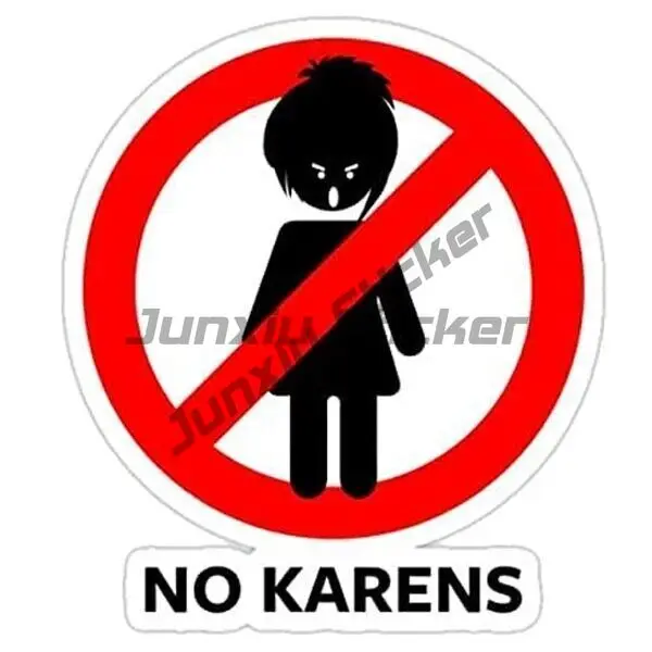 

NO KARENS Sticker Stickers Are Fun To Use