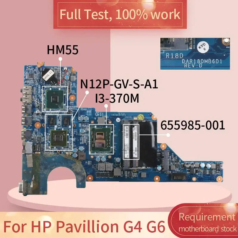 For HP Pavillion G4 G6 DAR18DMB6D0 655985-001 I3-370M N12P-GV-S-A1 DDR3 Notebook motherboard Mainboard full test 100% work