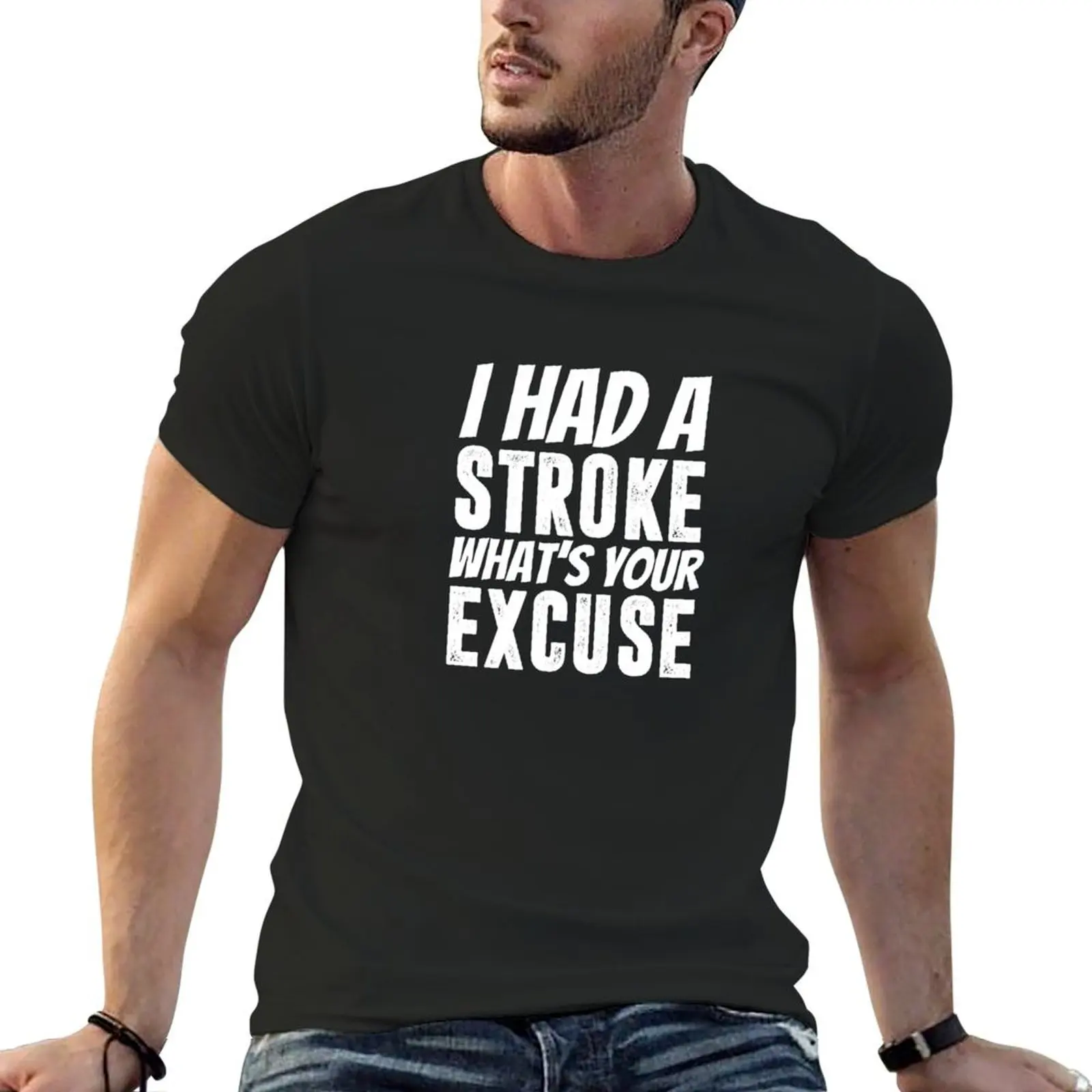 Funny What's Your Excuse Strokes Stroke Survivor T-Shirt sublime anime clothes quick drying sweat graphic tee shirt men