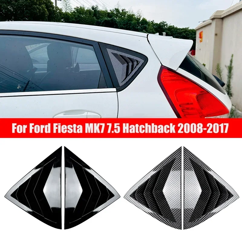 

1 Pair Rear Side Window Louvers Cover Air Vent Window Shutter Covers For Ford Fiesta MK7 7.5 Hatchback 2008 2009 2010 2011-2017