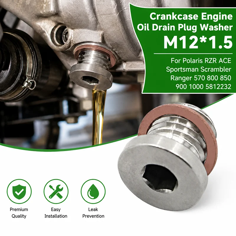 Crankcase Engine Oil Drain Plug Washer M12*1.5 For Polaris RZR ACE Sportsman Scrambler Ranger 570 800 850 900 1000 5812232
