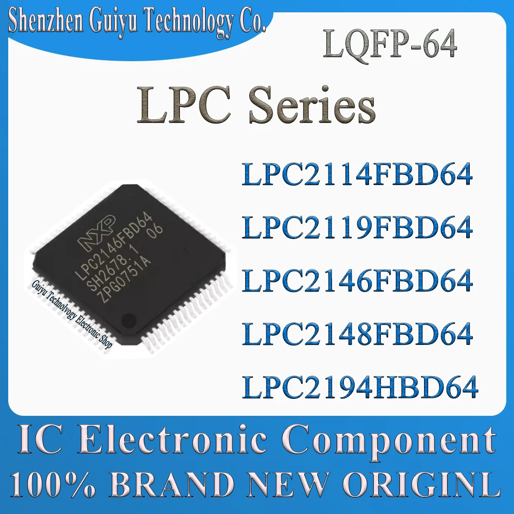 LPC2114FBD64 LPC2119FBD64 LPC2146FBD64 LPC2148FBD64 LPC2194HBD64 LPC2114 LPC2119 LPC2146 LPC2148 LPC2194 LPC LQFP-64 IC MCU Chip