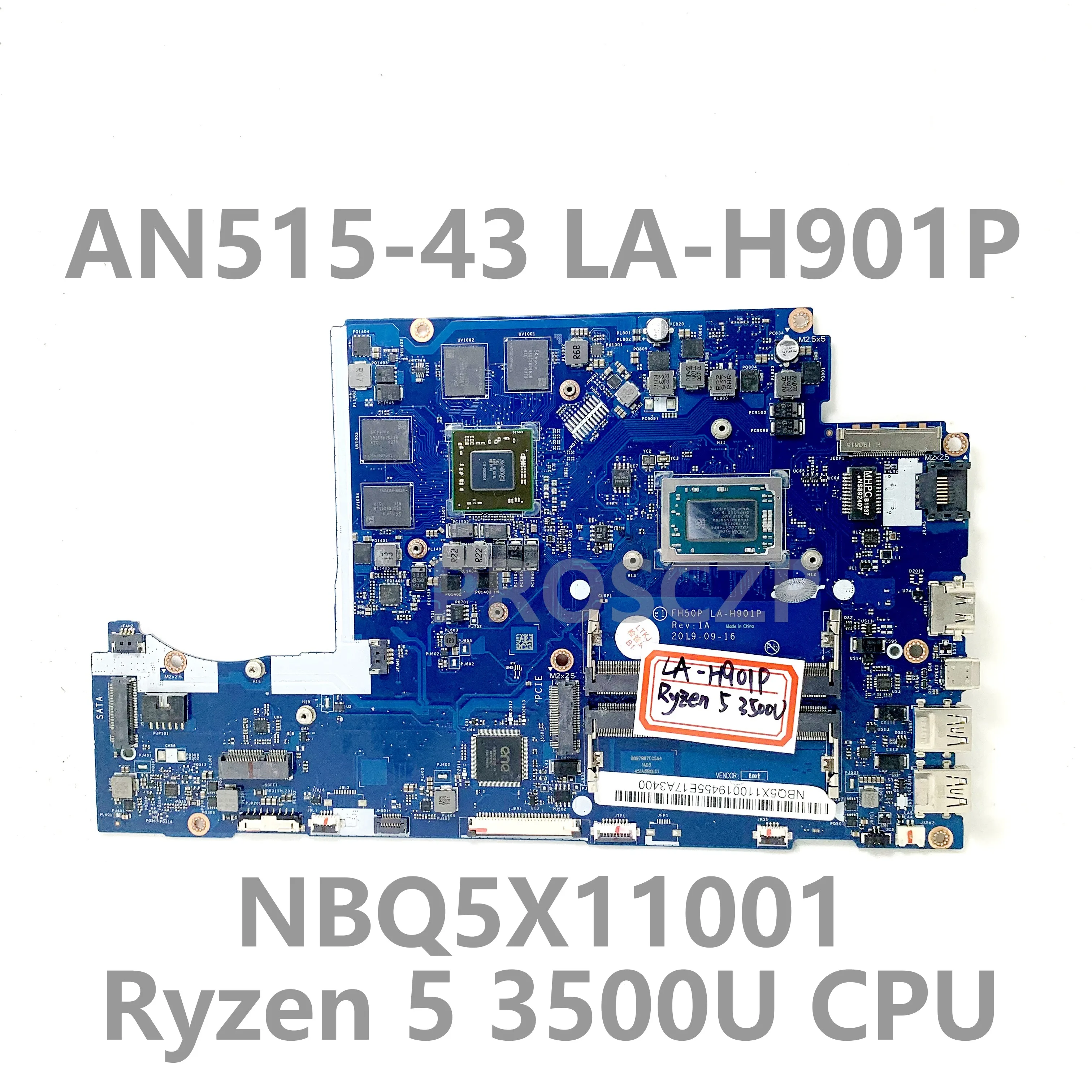 FH50P LA-H901P Mainboard For Acer AN515-43 AN515-43G NBQ5X11001 Laptop Motherboard 215-0908004 With Ryzen 5 3500U CPU 100%Tested