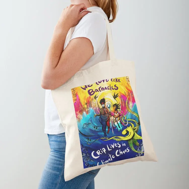 

We Love Like Barnacles: Crip Lives in Climate Chaos Tote Bag Gift bag custom canvas bag Women's tote