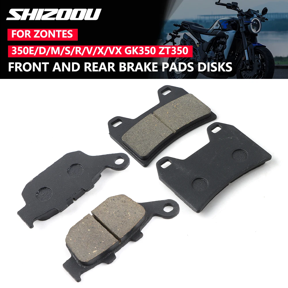 

Для ZONTES 350E 350D 350M 350S 350R 350V 350T 350X 350VX GK350 ZT350 D350 мотоциклетные передние и задние тормозные колодки, комплект деталей