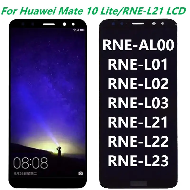 5.9  LCD For Huawei Mate 10 Lite RNE-L21 LCD Display With Frame RNE-L01 L02 L03 LCD Display Touch Screen Digitizer Assembly