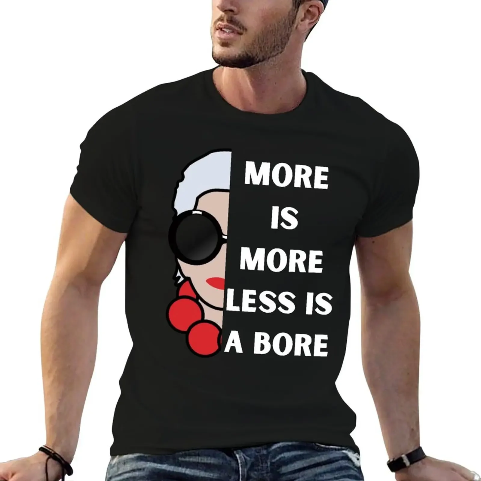 Iris Apfel more is more less is a bore T-Shirt anime plus size tops aesthetic clothes mens graphic t-shirts pack