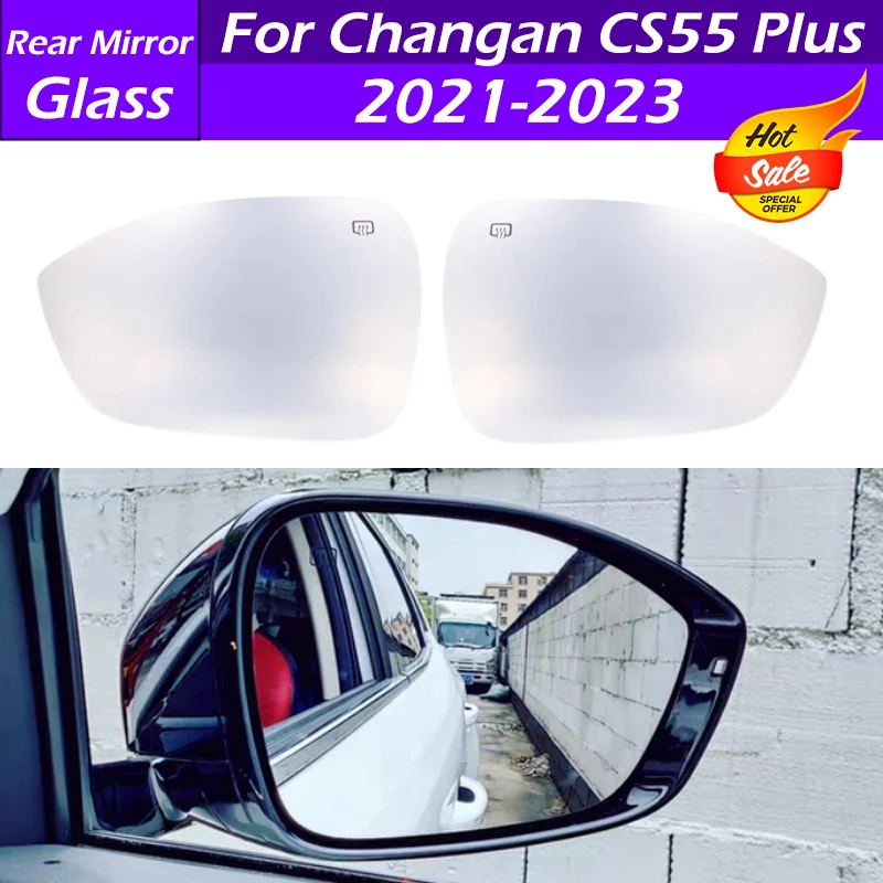 Car Rearview Mirror Glass Side Mirrors Lens Door Wing Rear View Mirror Glass With Heating For Changan CS55 Plus 2021 2022 2023