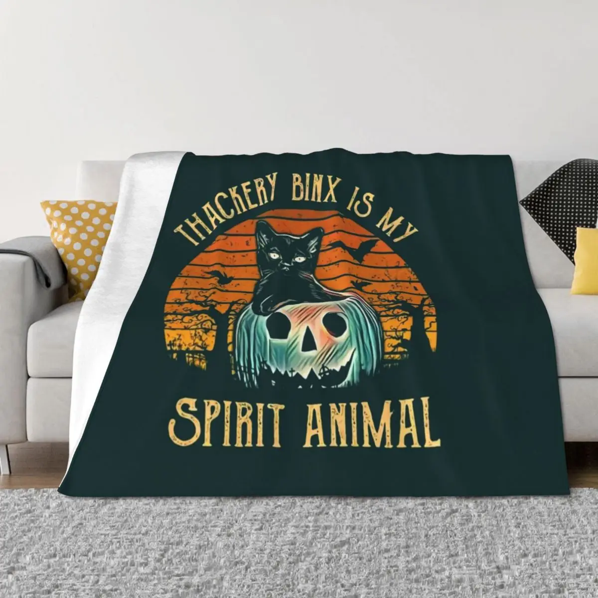 

Thackery Binx is My Spirit Animal Throw Blanket Baby Custom Loose funny gift Blankets