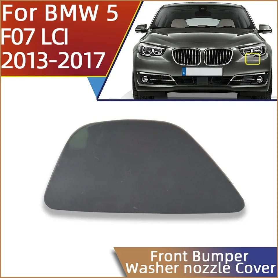 For BMW 5 GT F07 Lci 2013 2014 2015 2016 2017 Headlamp Washer Nozzle Spray Cover Headlight Cleaner Cap 51117332669 51117332670