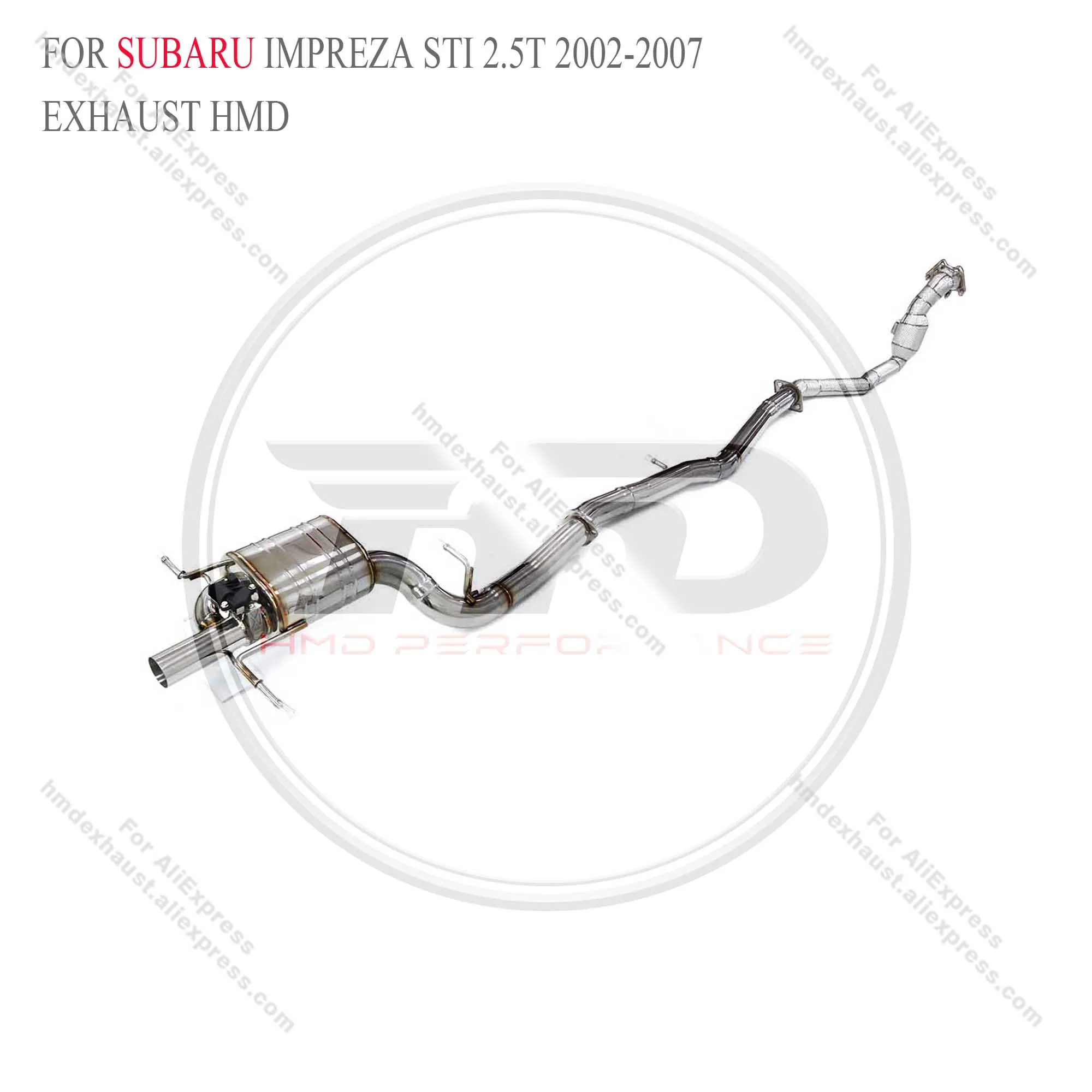 HMD Stainless steel Exhaust System High Flow Performance catback full sets  for Subaru Impreza STI 2.5T 2002-2007 with valve