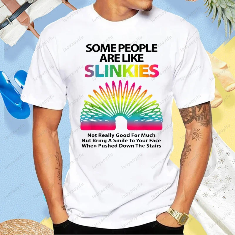 Some People Are Like Slinkies Sarcastic Adult Joke Printed T-Shirt Cotton Short Sleeve Casual Fashion Loose Hip Hop Man Tshirt