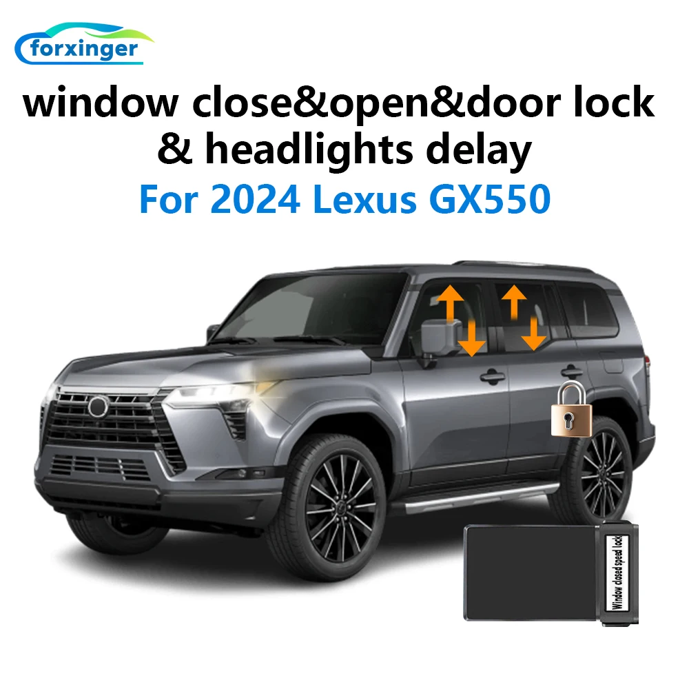 Forten Kingdom Car Auto Window Closer Open and Speed Lock & headlights delay Kit For Lexus GX550 2024