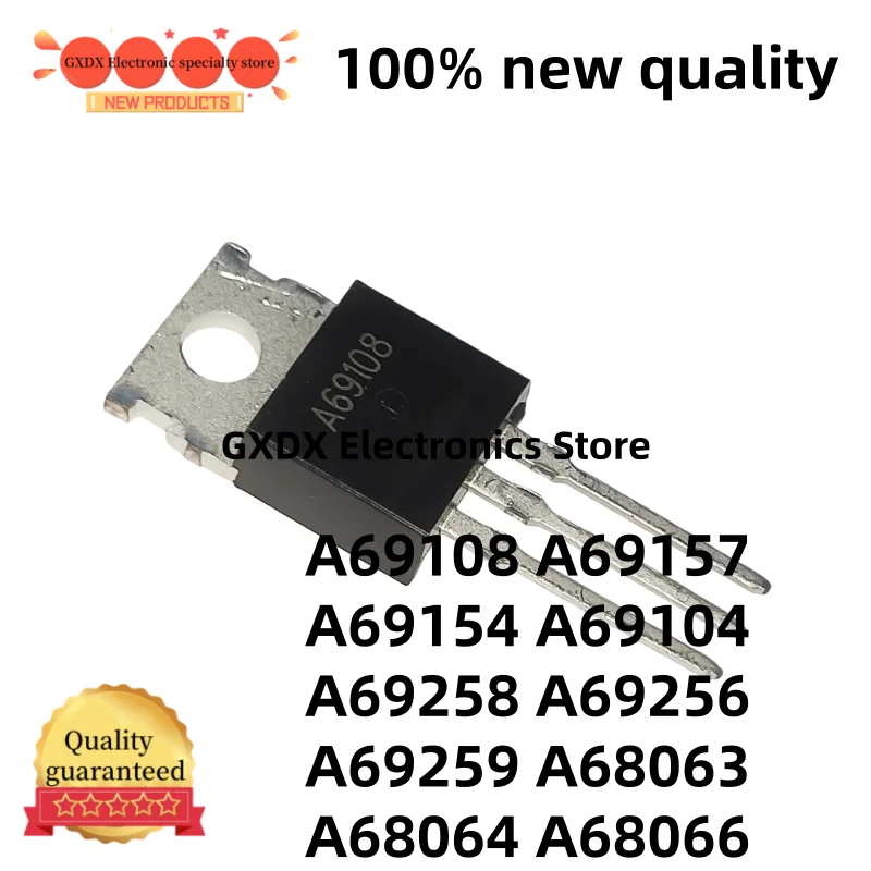 5-10uds 100% nuevo de calidad A69108 A69157 A69154 A68063 A68064 A68066 A69104 A69258 A69256 A69259 TO-220 nuevo en stock