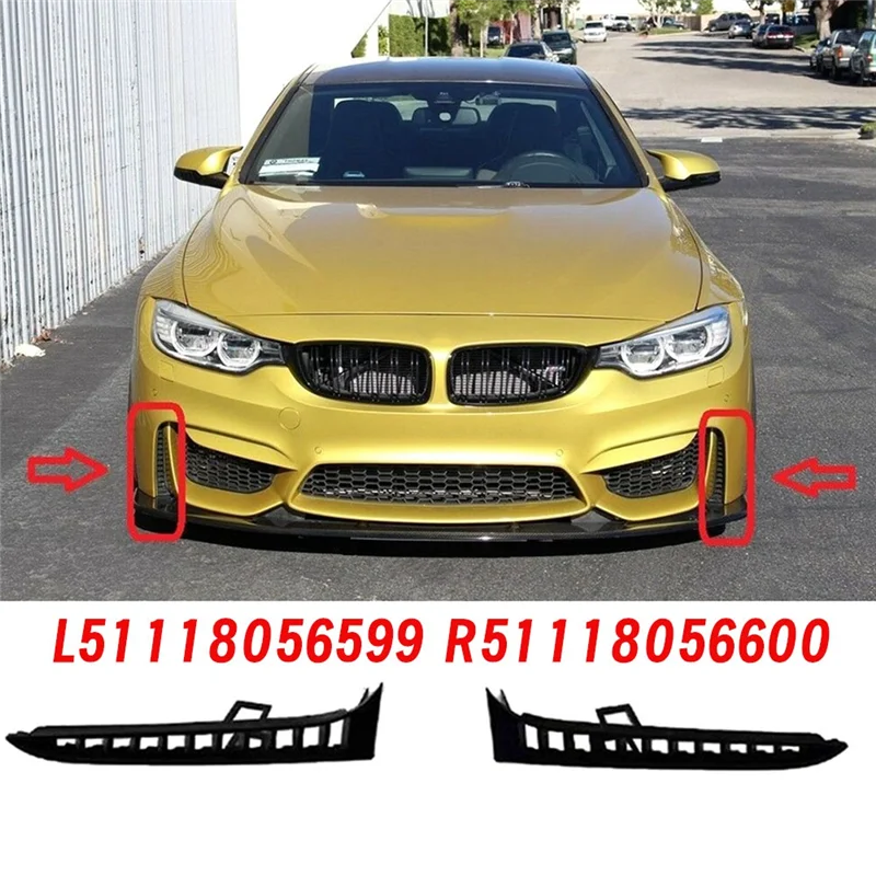 

1Pair Front Bumper Lower Grille Cover Trim For BMW F80 F82 M3 M4 12-18 51118056599 51118056600 Air Inlet Grill Mouldings