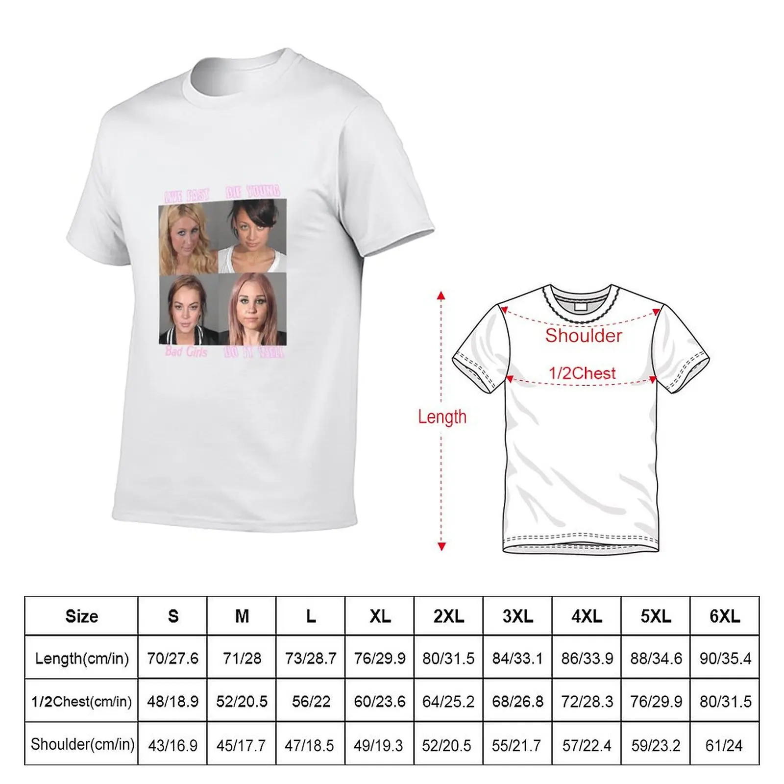 live fast, die young, bad girls do it well T-Shirt man t shirts graphic t shirts designer cotton t shirts man 100% T-Shirt