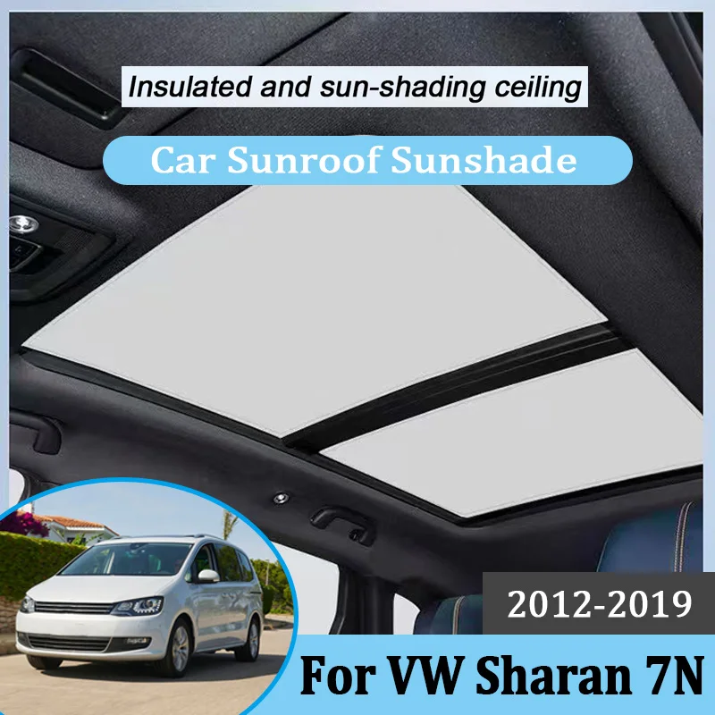 For Volkswagen Sharan Accessories VW 7N MK2 2019 2014~2012 Car Skylight Sun Shade Covers Electrostatic Static Sunroof Accesorios