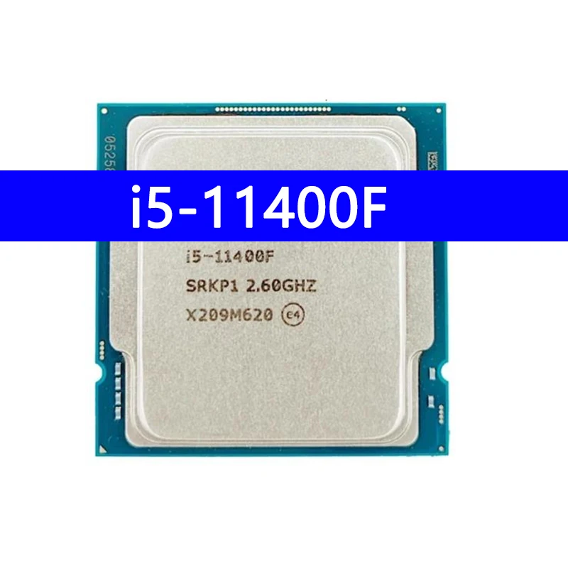 i5-11400F i5 11400F 2.6GHz Six-Core Twelve-Thread i5-11400F CPU Processor L3=12M 65W LGA 1200