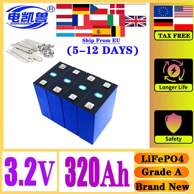 no tax Brand New 320Ah 8000 cycle LiFePO4 3.2V rechargeable battery suitable for DIY 12V~48V caravan marine solar energy system