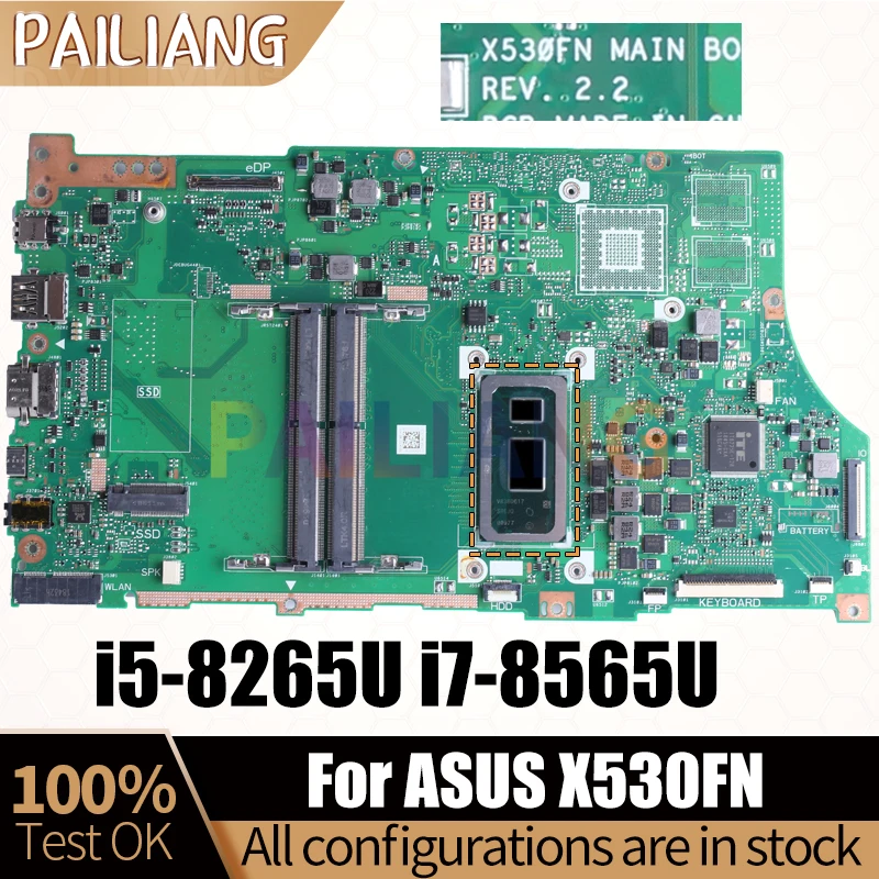 

For ASUS X530FN Laptop Mainboard REV.2.2 i5-8265U i7-8565U Notebook Motherboard Full Test