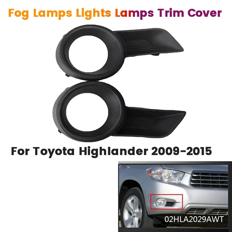 1 paar Front Stoßstange Nebel Lampen Lichter Lampen Trim Abdeckung Für Toyota Highlander 2009-2015 81482-0E020 81481-0E020