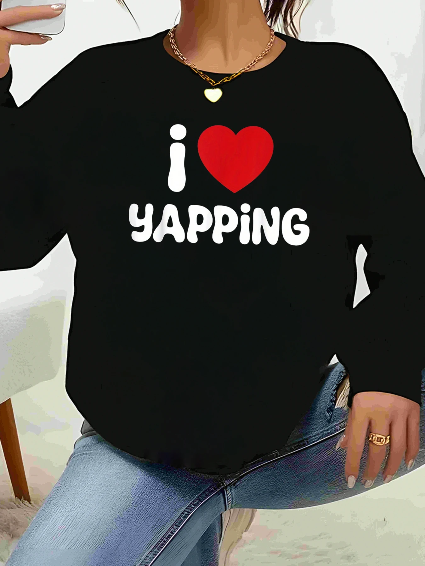 Felpa a maniche lunghe con stampa I Love Yapping per abbigliamento casual Top alla moda da donna