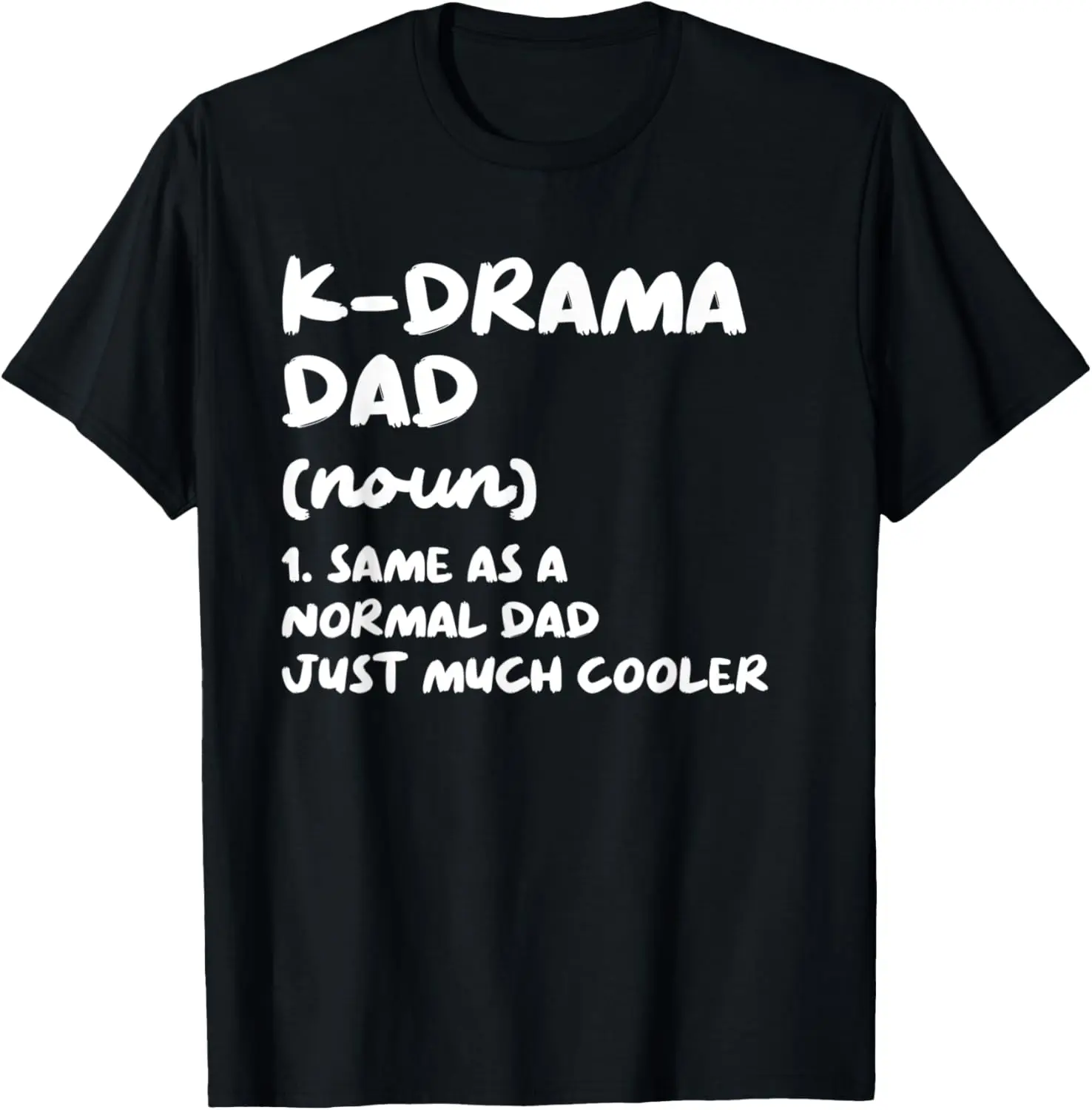 K-Drama Dad Definition Funny T-Shirt