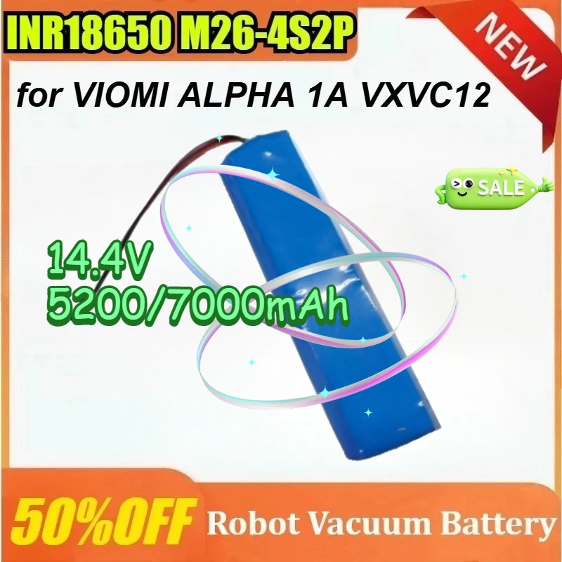 

INR18650 M26-4S1P 14.4V 5200/7000mAh for VIOMI ALPHA 1A VXVC12 Robot Vacuum Cleaner Sweeper Battery