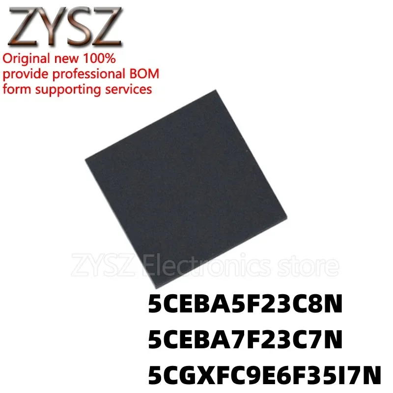 5PCS 5CEBA5F23C8N 5CEBA7F23C7N 5CGXFC9E6F35I7N package BGA