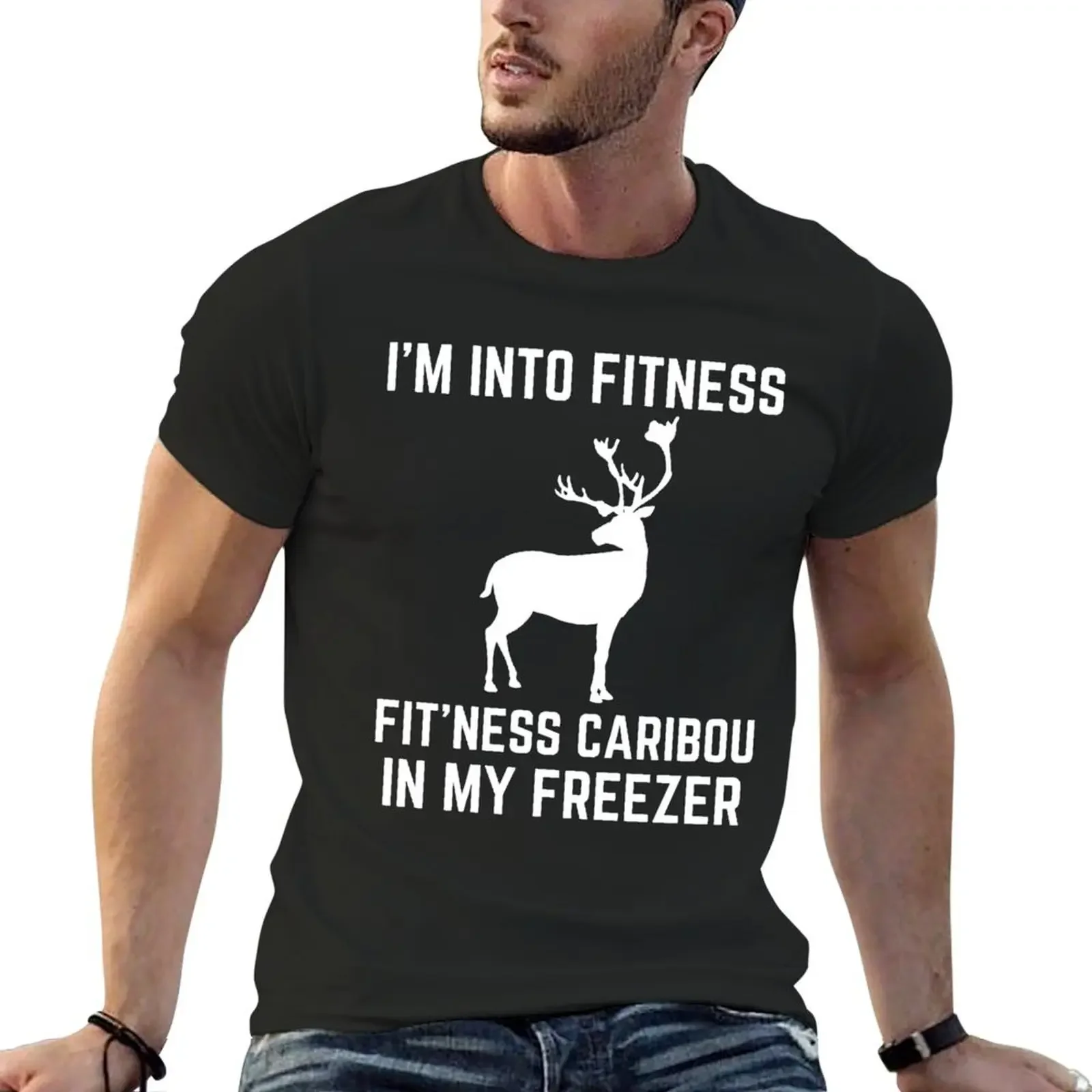 I'm Into Fitness Fit'ness Caribou In My Freezer Hunting T-shirt shirts graphic tees funnys oversized black t shirts for men