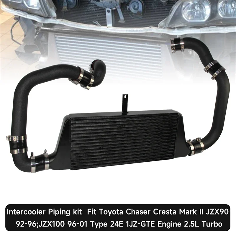 

Tube&fin Performance Intercooler kit For Toyota Chaser Cresta Mark II JZX90 92-96;JZX100 96-01 1JZ-GTE 2.5L Turbo Black