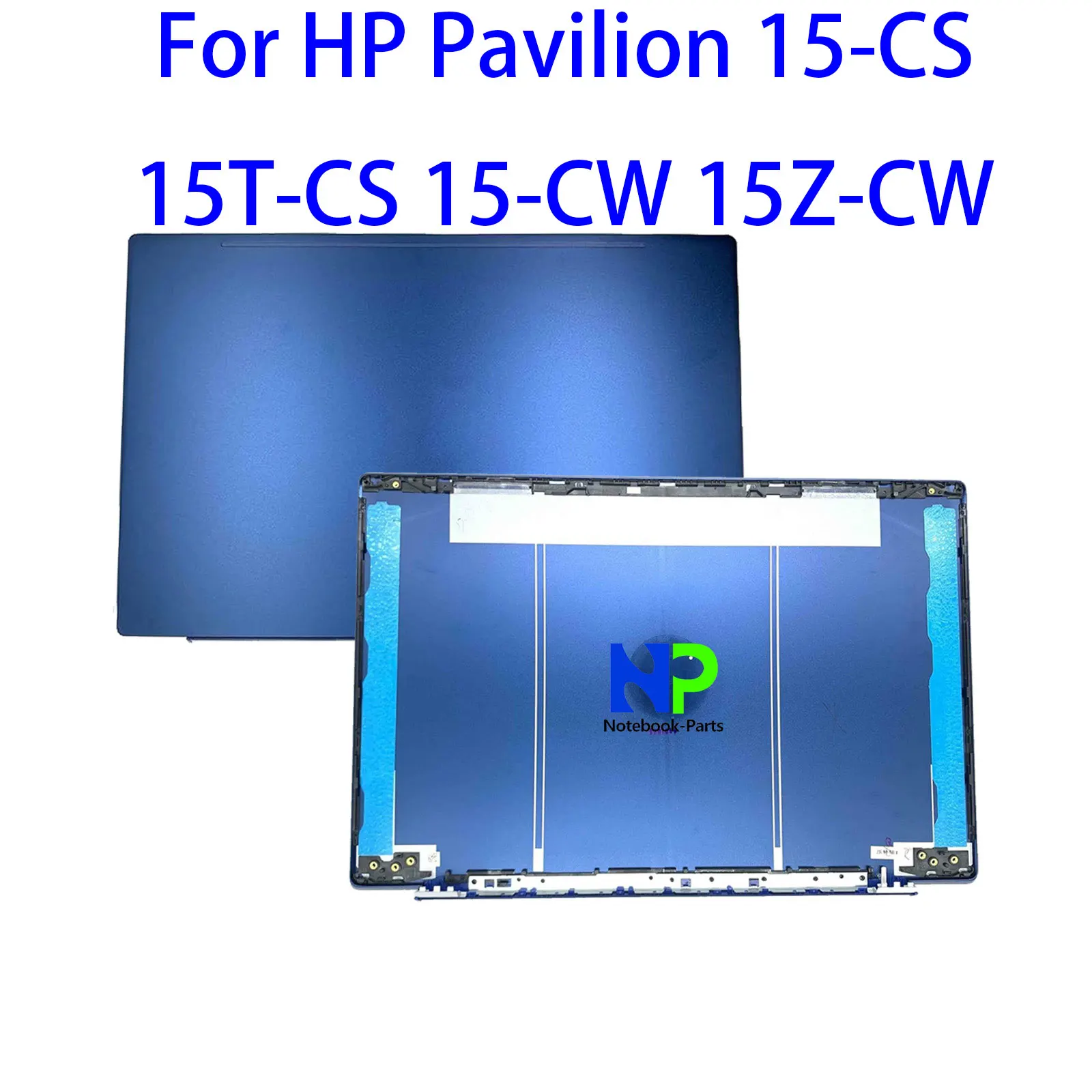 

Новый задний чехол для HP Pavilion 15-CS 15T-CS 15-CW 15Z-CW 15,6 дюйма, задняя крышка ЖК-дисплея, синяя L51799-001