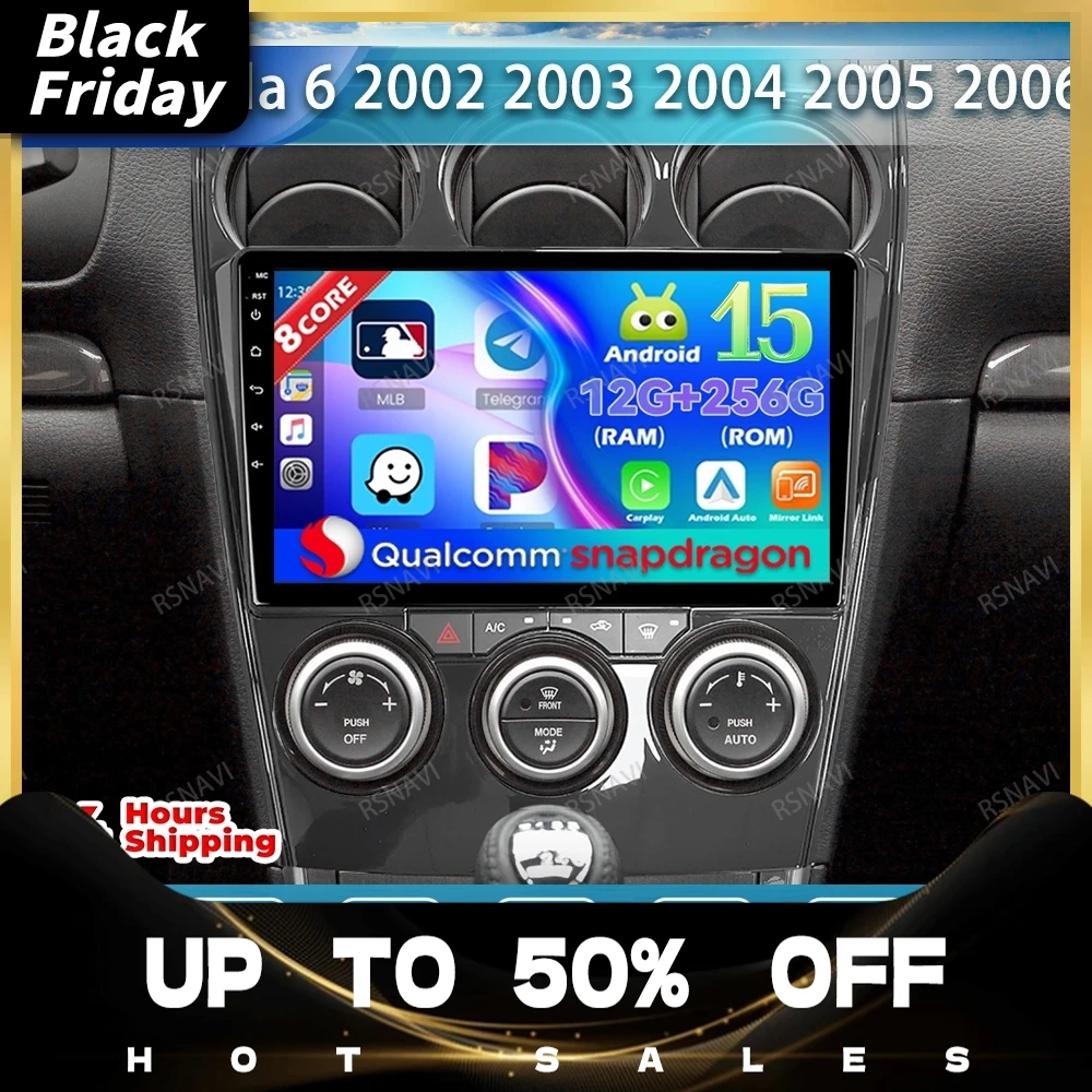 Car Radio Android 15 For Mazda 6 2002 2003 2004 2005 2006 2007 2008 IPS 9/10 Inch DSP WIFI+4G Navigation Snapdragon Wireless DVD