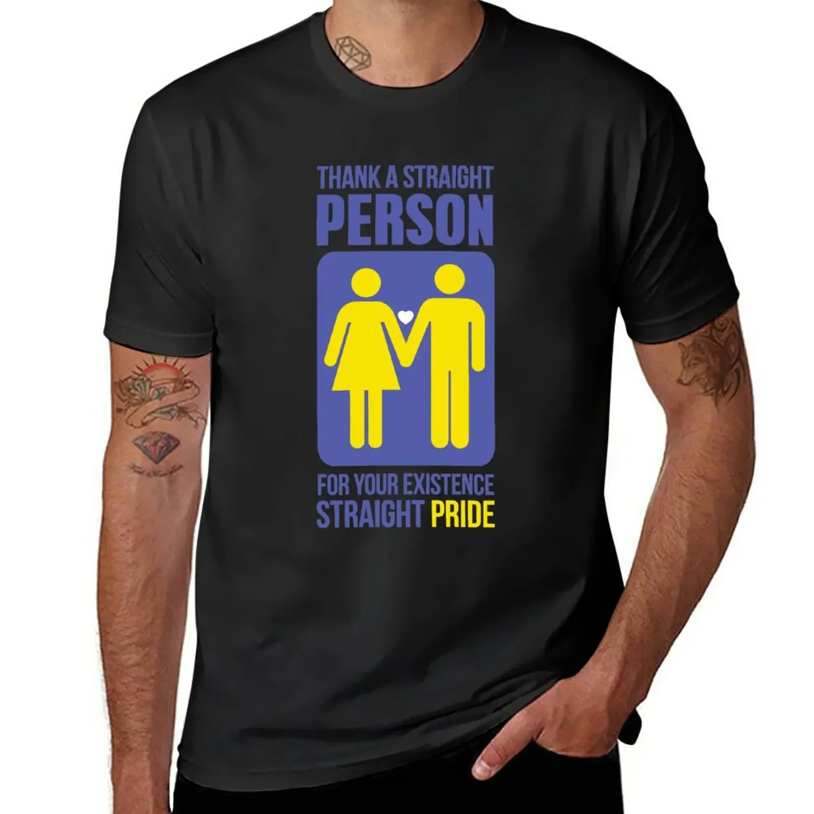 

New THANK A STRAIGHT PERSON TODAY FOR YOUR EXISTENCE STRAIGHT PRIDE T-Shirt tops customs heavyweights Men's t-shirt