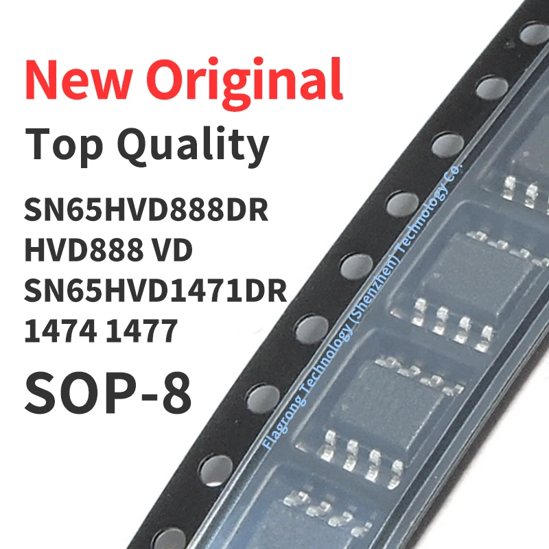 (10 Pieces) SN65HVD888DR HVD888 SN65HVD1471DR VD1471 SN65HVD1474DR VD1474 SN65HVD1477DR VD1477 SOP8 New Original Chip