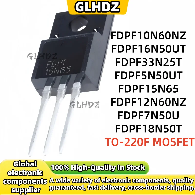 5-10uds FDPF10N60NZ FDPF16N50UT FDPF33N25T FDPF5N50UT FDPF15N65 FDPF12N60NZ FDPF7N50U FDPF18N50T TO-220F MOSFET NEW original