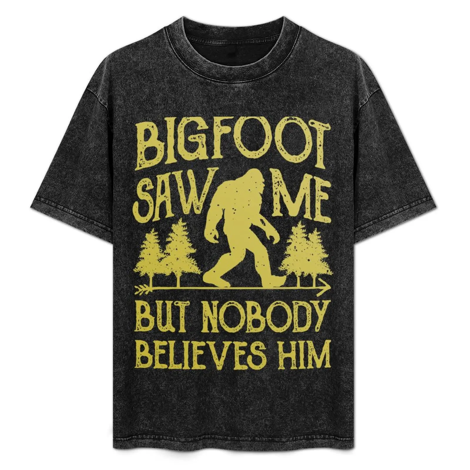 

Bigfoot Saw Me But Nobody Believes Him T Shirt - Funny Tee T-Shirt Casual Pattern Print Tee Shirt