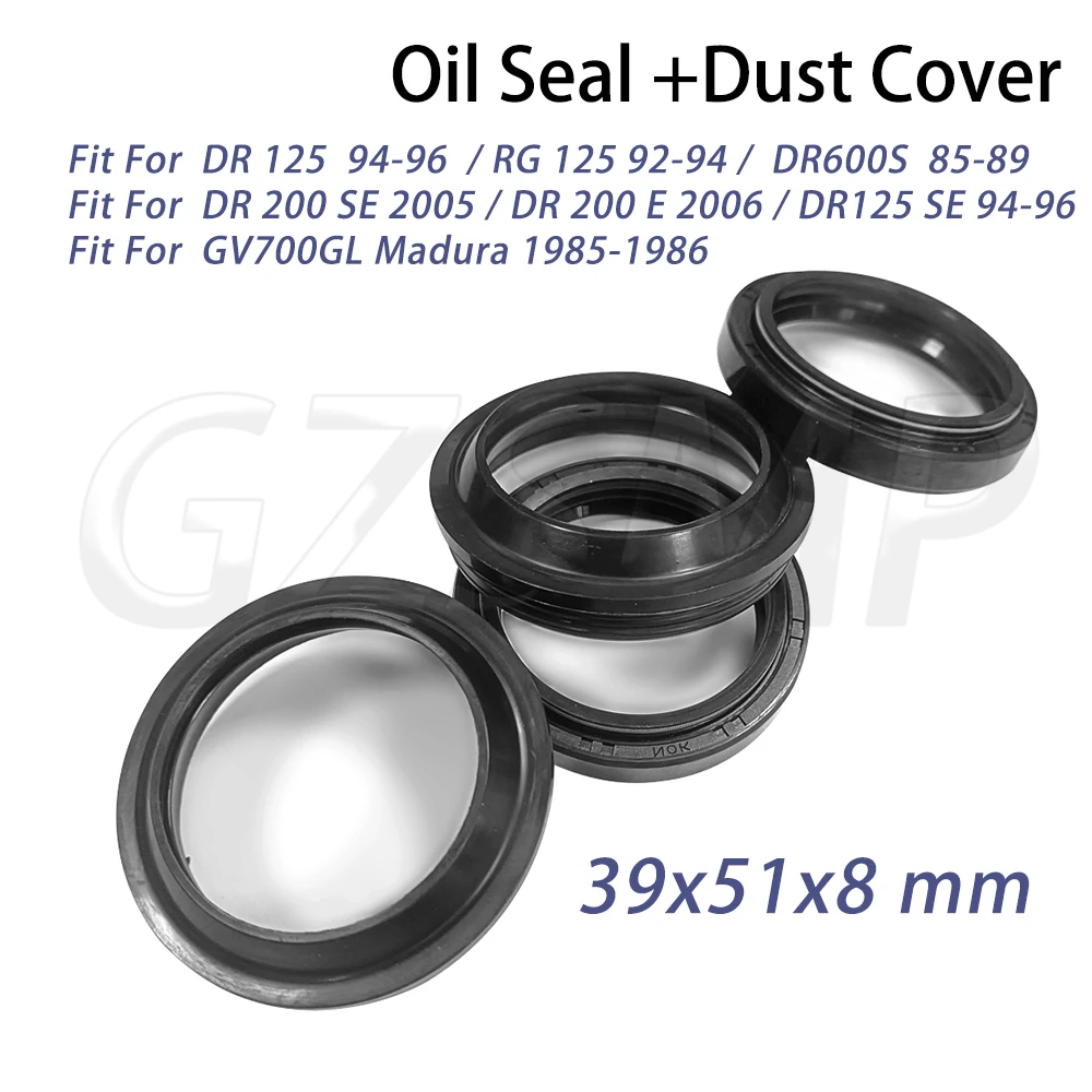 

39x51x8 Front Shock Fork Oil Seal Dust Seal Fit for SUZUKI DR125 94-96 DR125 DR200 SE DR600S GV700GL Madura 85-86