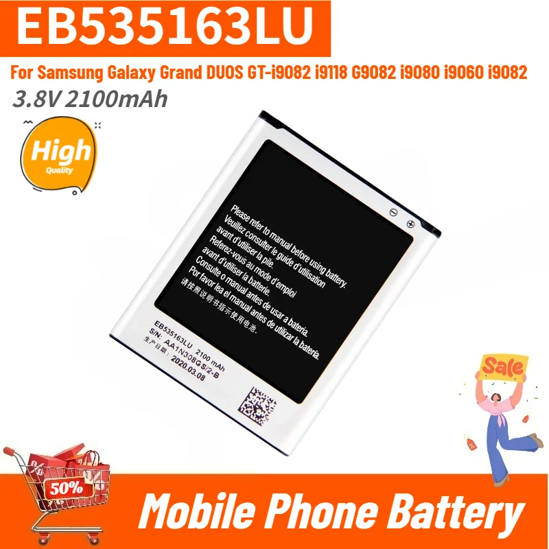 High Quality EB535163LU Phone Battery 3.8V 2100mAh For SamsungGalaxy Grand DUOS GT-i9082 i9118 G9082 i9080 i9060 i9082 Brand New