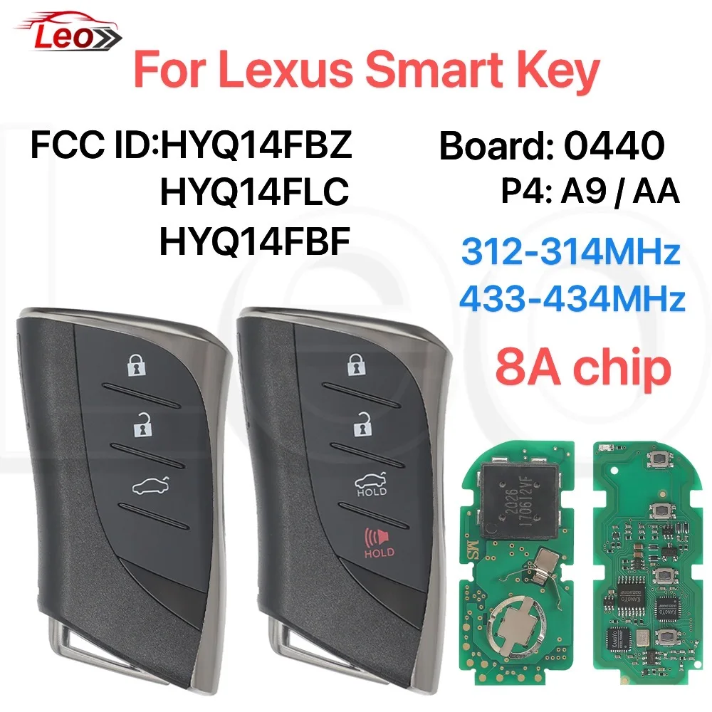 

Ключ для автомобиля Lexus NX300H ES250 ES350 UX200 UX250h GX460 GX460 LC500, 314-433 МГц, чип 8A, FCCID: HYQ14FBZ/FLC/FBF