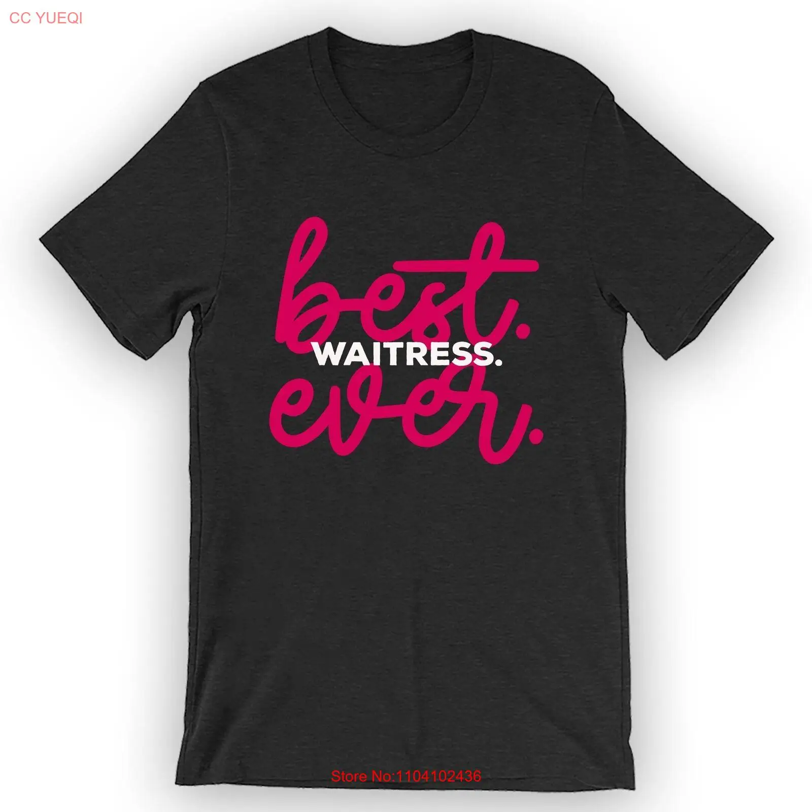 Unisex Best Waitress Ever T-Shirt Funny Waitress Gift