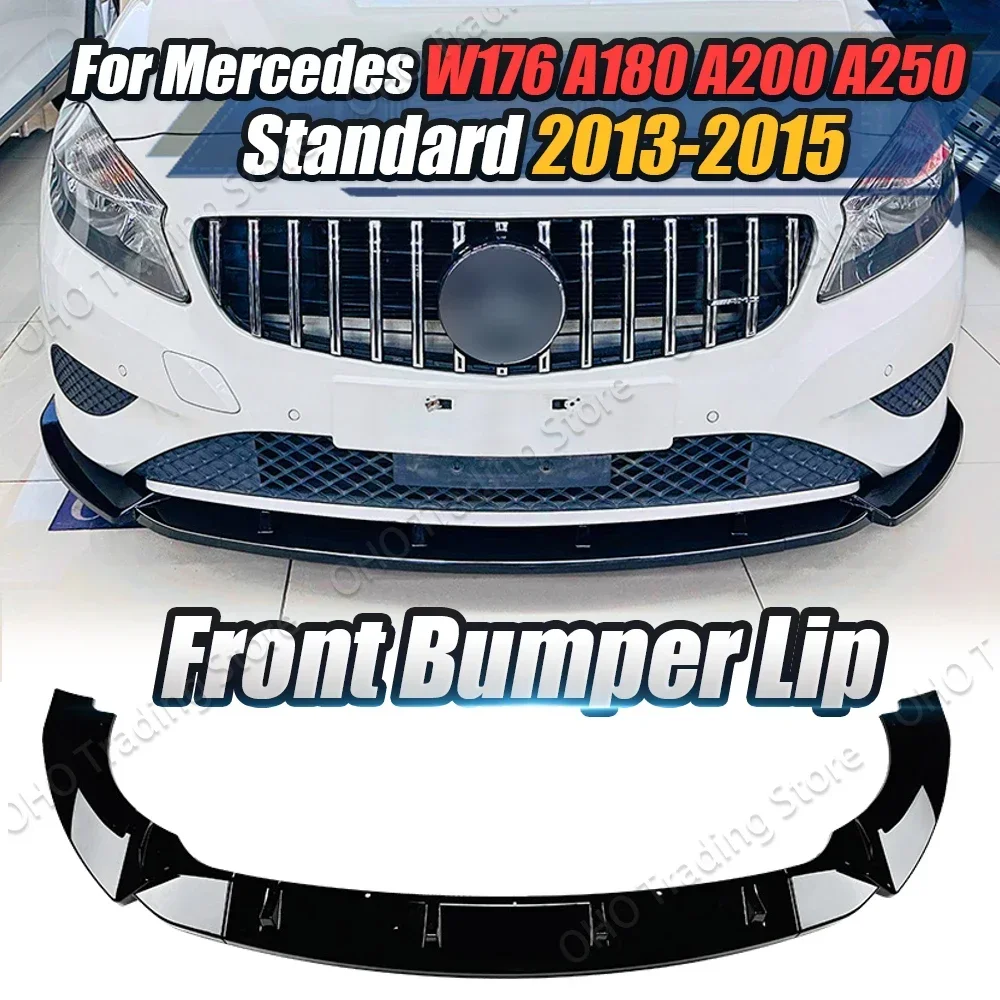 Front Bumper Lip Splitter Diffuser Spoiler For Mercedes Benz W176 LCI A180 A200 A250 Standard 2013-2015 Accessories Body Kits