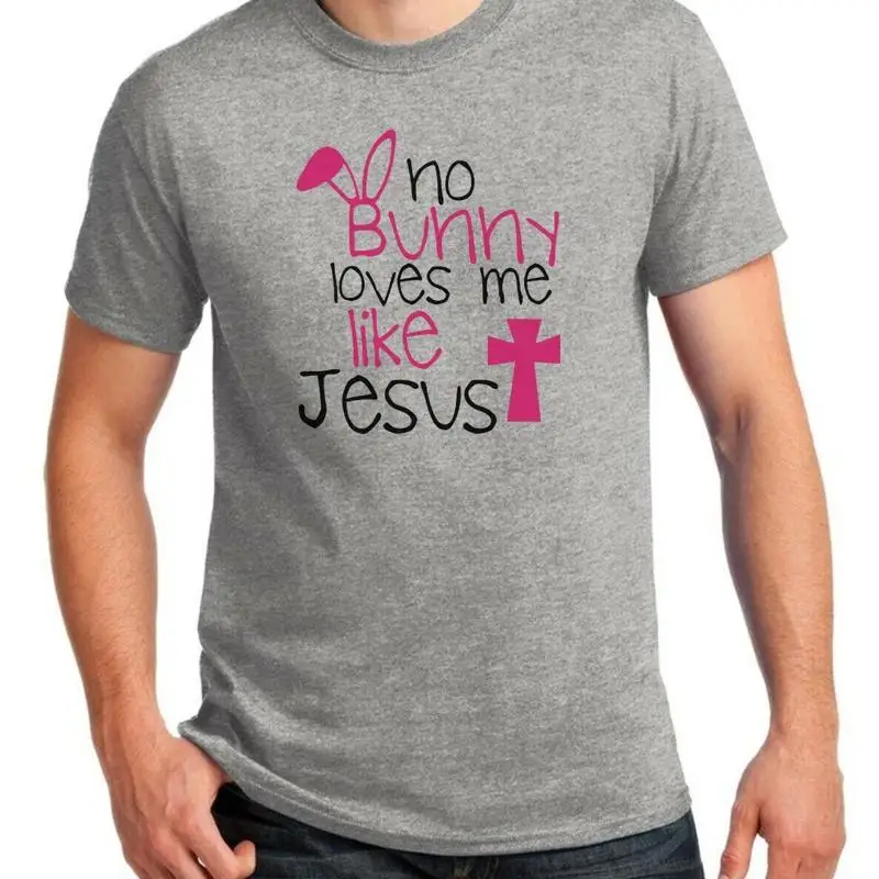 

No Bunny Loves Me Like Jesus T Shirt Easter Sunday Outfit Men s