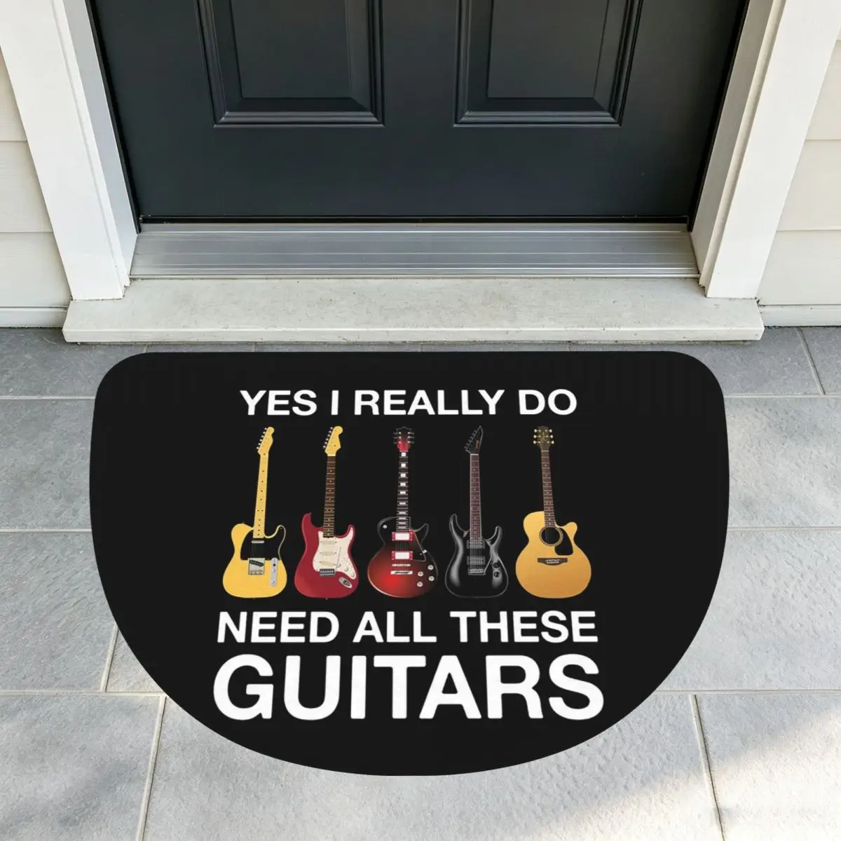 Yes I Really Do Need All These Guitars Flannel Half Round Doormat Non Slip Bathroom Mat Absorbent Floor Carpet for Living Room