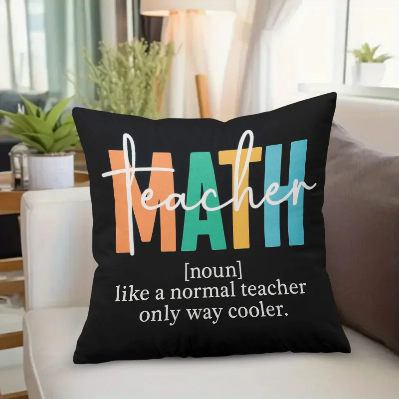 Math Teacher Pillow Cover Cool Quote Cushion Case Polyester Zipper 16x16 Inch Square Classroom Home Decor Gift for Educators