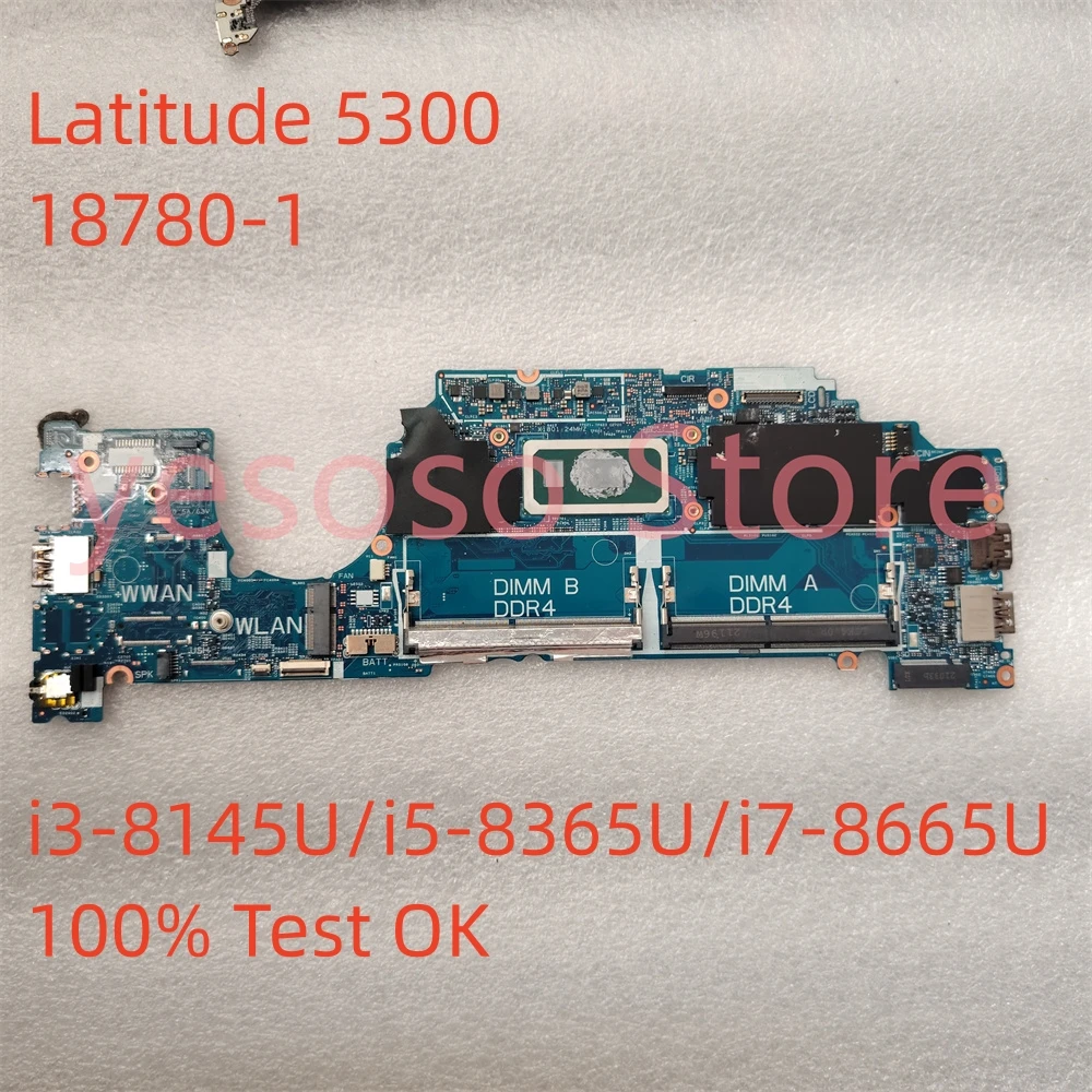 

18780-1 78FRD$LA CN-05D399 5D399 For Dell Latitude 5300 Laptop Motherboard with i3-8145U I5-8365U I7-8665U CPU Tested OK