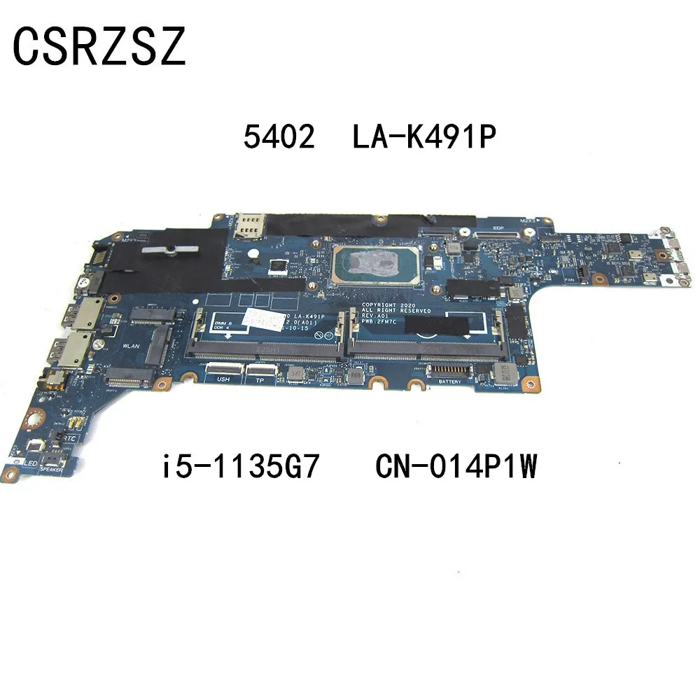 

For Dell Latitude 5420 Laptop motherboard CN-014P1W 014P1W 14P1W LA-K491P With i5-1135G7 CPU Tested 100%